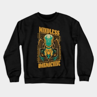 Mindless Warmachine Crewneck Sweatshirt